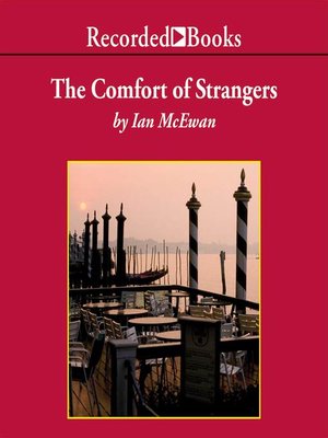 cover image of The Comfort of Strangers